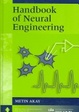 Cover of Handbook of neural engineering