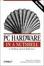 Cover of PC Hardware in a Nutshell, 2nd Edition