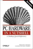 PC Hardware in a Nutshell, 2nd Edition
