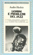 Cover of Uomini e problemi del jazz