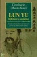Cover of Lun Yu, reflexiones y enseñanzas