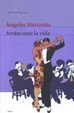 Cover of Arrancame la vida