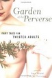 Cover of Garden of the Perverse