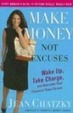Cover of Make Money, Not Excuses