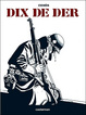Cover of Dix de der