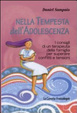 Cover of Nella tempesta dell'adolescenza. I consigli di un terapeuta della famiglia per superare conflitti e tensioni