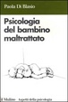 Cover of Psicologia del bambino maltrattato