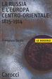 Cover of La Russia e l'Europa centro-orientale