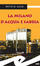 Cover of La Milano d'acqua e sabbia