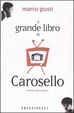 Cover of Il grande libro di Carosello