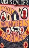 Gods, Mongrels and Demons