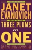 Three Plums In One : One for the Money, Two for the Dough, Three to Get Deadly