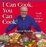 Cover of I Can Cook, You Can Cook!  Simply Great Maryland Recipes
