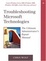 Cover of "Troubleshooting Microsoft Technologies"