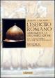Cover of L'esercito romano. Armamento e organizzazione Vol. 1