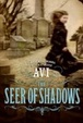 Cover of The Seer of Shadows