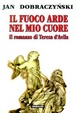 Cover of Il fuoco arde nel mio cuore