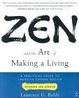 Cover of Zen and the Art of Making a Living