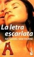 Cover of La Letra Escarlata / the Scarlet Letter