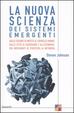 Cover of La nuova scienza dei sistemi emergenti