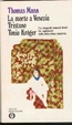 Cover of La morte a Venezia; ­Tristano­; Tonio Kröger