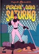 Cover of Perché odio Saturno