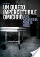 Cover of Un quieto, impercettibile omicidio
