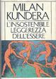 Cover of L'insostenibile leggerezza dell'essere
