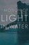 Cover of The Motion of Light in Water