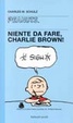 Cover of Niente da fare, Charlie Brown!