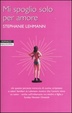 Cover of Mi spoglio solo per amore