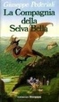 Cover of La Compagnia della Selva Bella