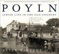 Poyln : Jewish Life in the Old Country