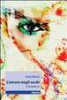 Cover of L' amore negli occhi
