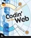 Cover of "Codin' for the Web"