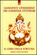 Cover of Ganapati Upanishad-Sri Ganesha Stotram. Il libro della fortuna