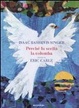 Cover of Perchè fu scelta la colomba