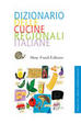 Cover of Dizionario delle cucine regionali italiane