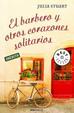 Cover of El barbero y otros corazones solitarios/ The Matchmaker Of Perigord