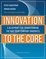 Cover of "Innovation to the Core"