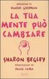 Cover of La tua mente può cambiare