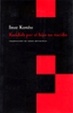 Cover of Kaddish por el hijo no nacido/ Kaddish For The Unborn Child.