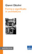 Cover of Forma e significato in architettura