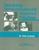 Cover of Teaching Developmentally Disabled Children