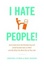 Cover of I Hate People!