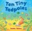 Cover of "Ten Tiny Tadpoles"