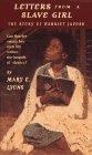 Letters From a Slave Girl : The Story of Harriet Jacobs