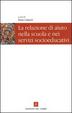 Cover of Le relazioni di aiuto nella scuola e nei servizi socioeducativi