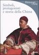 Cover of Simboli, protagonisti e storia della Chiesa