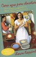 Cover of Como Agua Para Chocolate